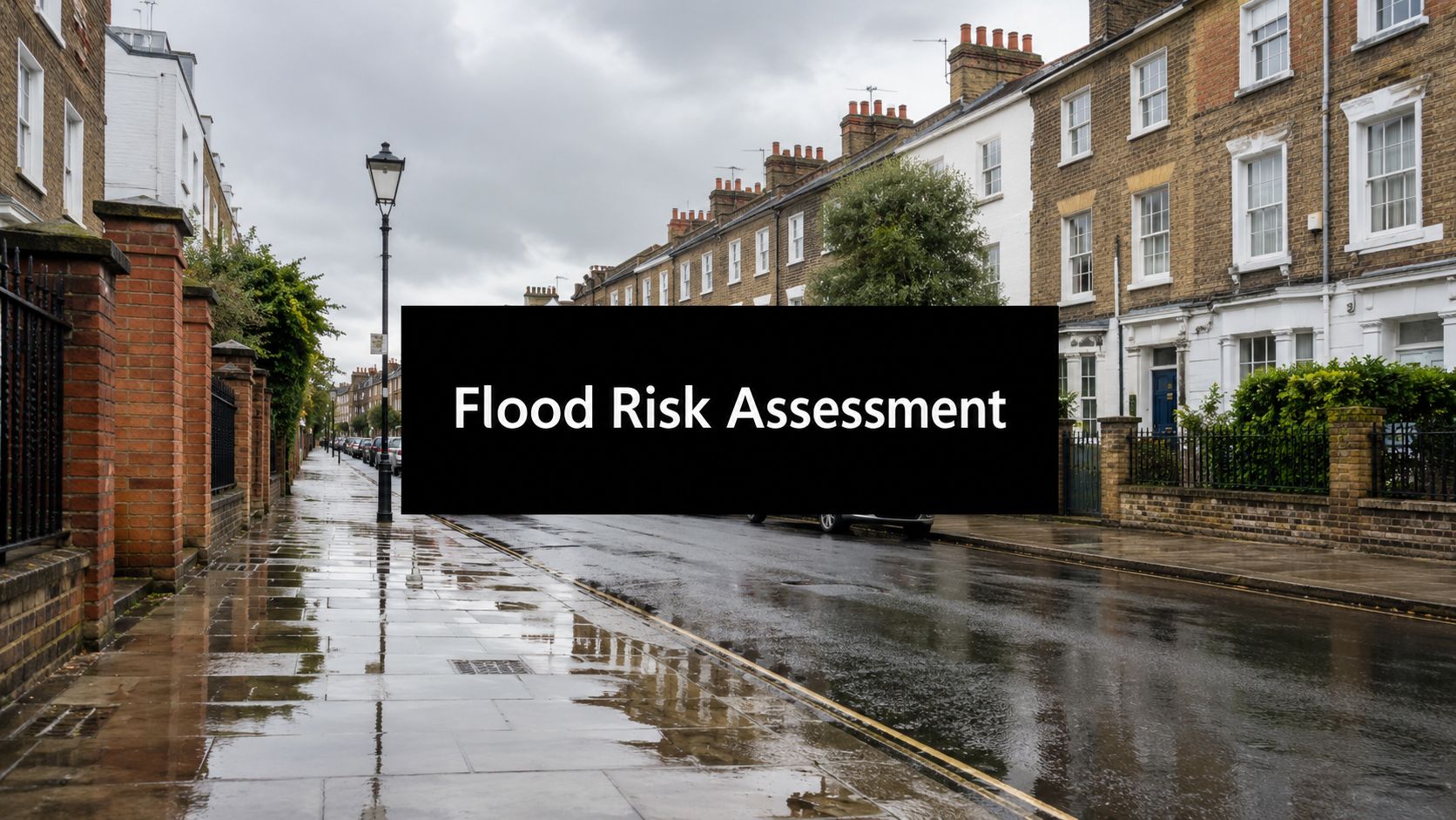 Flood Risk Assessment London: Your 2026 Guide